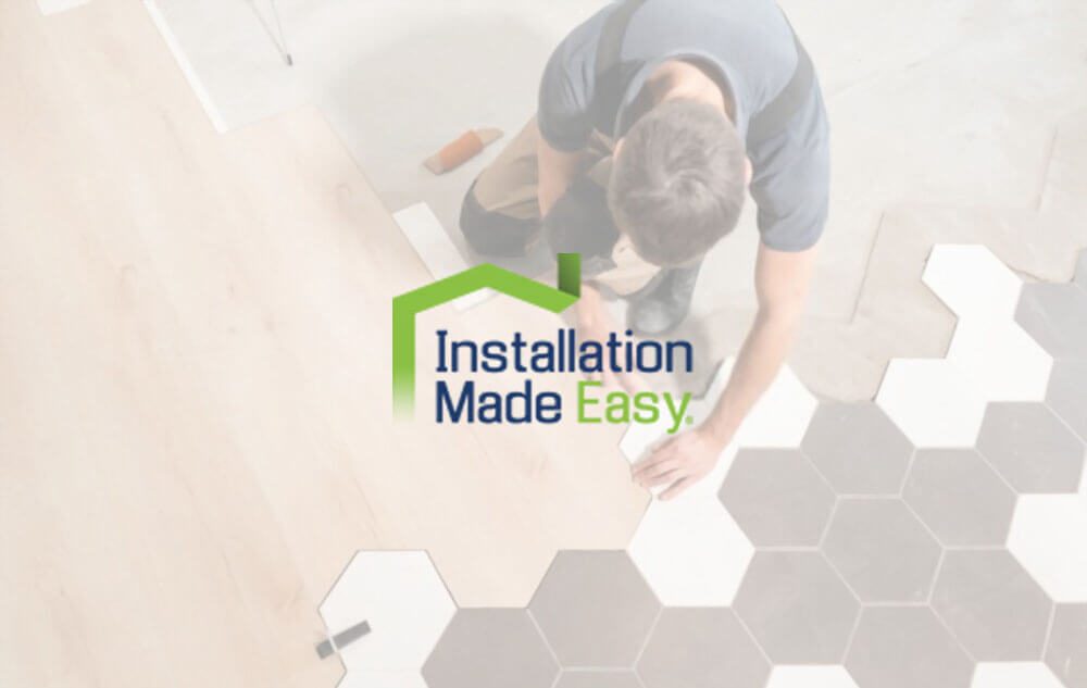 Installations Made Easy